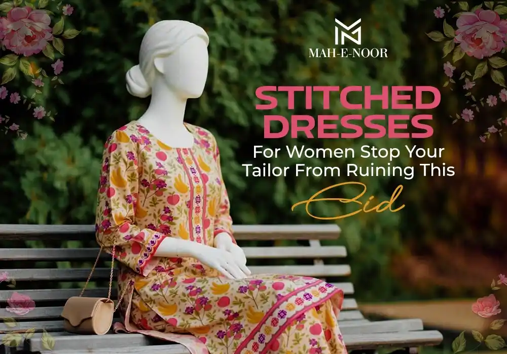 stitched dresses - Wear Mahenoor
